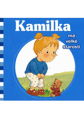 Kamilka má velké starosti.jpg